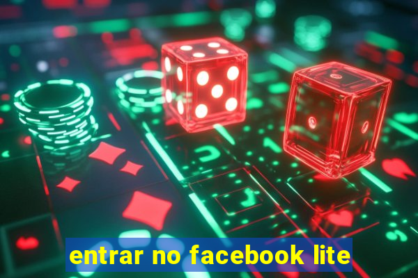 entrar no facebook lite
